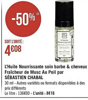 L'huile Nourrissante Soin Barbe & Cheveux Fraîcheur De Musc Au Poil Par Sébastien Chabal