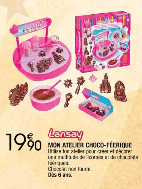 mon atelier choco-féerique lansay