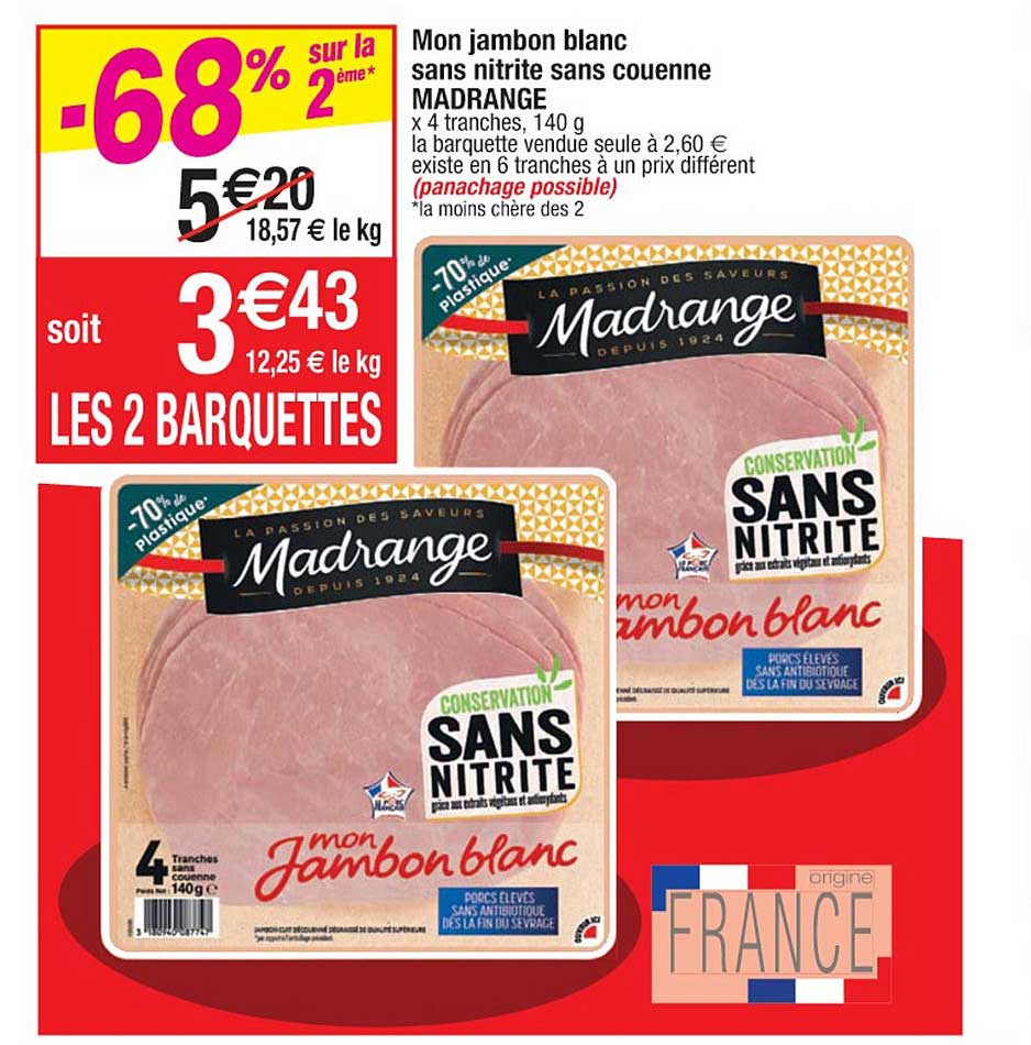 mon jambon blanc sans nitrite sans couenne madrange