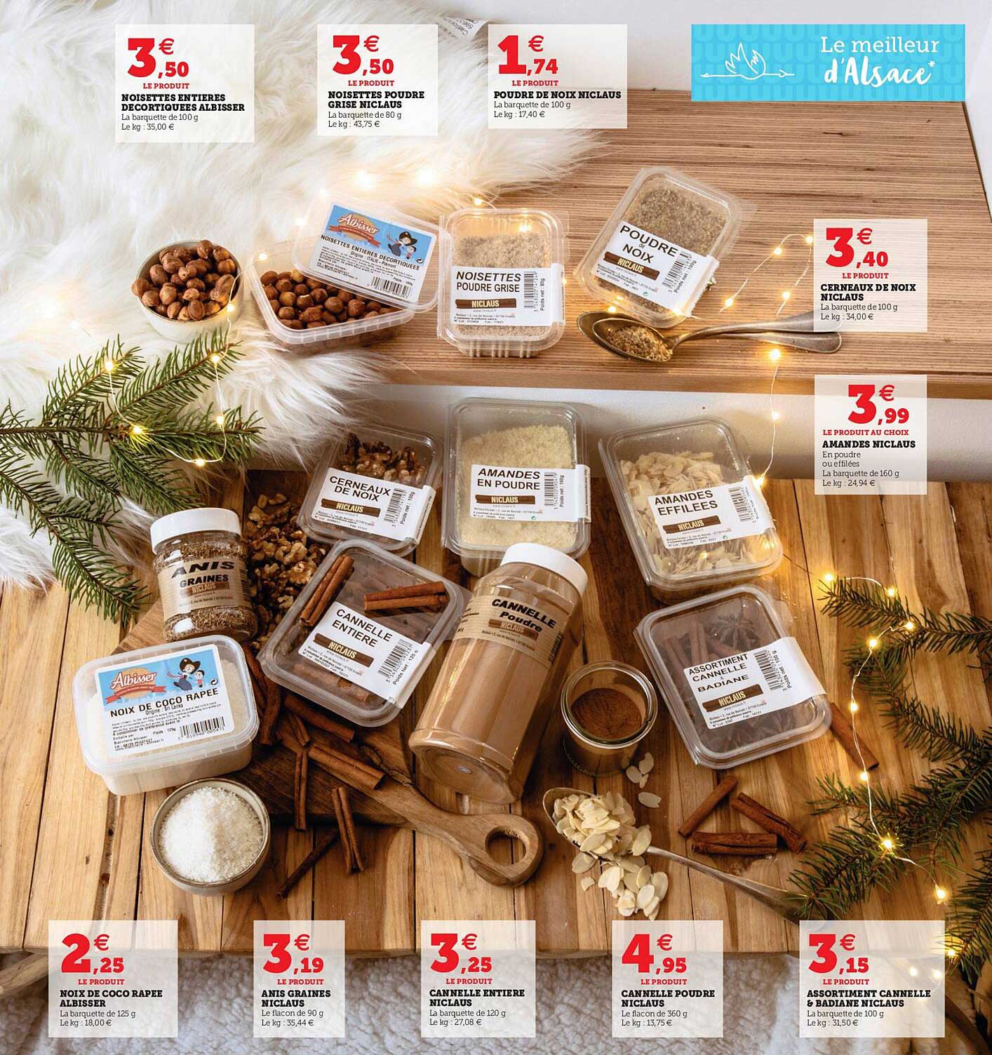 noisettes entières décortiquées albisser, noisettes poudre grise niclaus, poudre de noix niclaus, cerneaux de noix niclaus, amandes niclaus, noix de coco râpée albisser, anis graines niclaus, cannelle