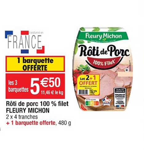 rôti de porc 100% filet fleury michon