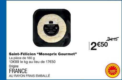 saint-félicien "monoprix gourmet"