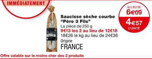 saucisse sèche courbe "père 3 fils"