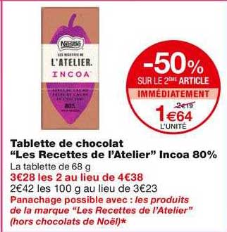 tablette de chocolat "les recettes de l'atelier" incoa 80%