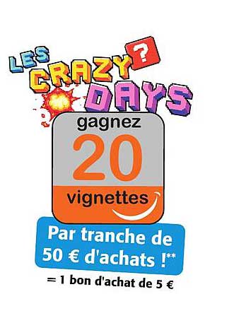 les crazy days