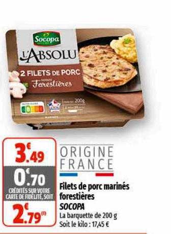 filets de porc marinés forestières socopa