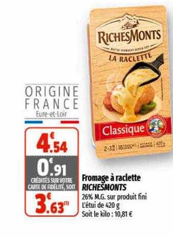 Fromage à Raclette Richesmonts