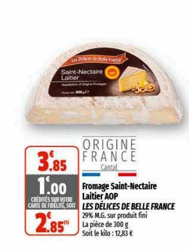 fromage saint-nectaire laitier aop les délices de belle france