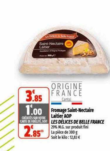fromage saint-nectaire laitier aop les délices de belle france
