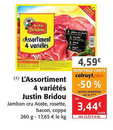 l'assortiment 4 variétés justin bridou