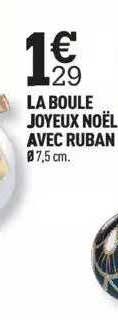 la boule joyeux noël avec ruban