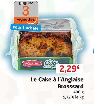 le cake à l'anglaise brossard