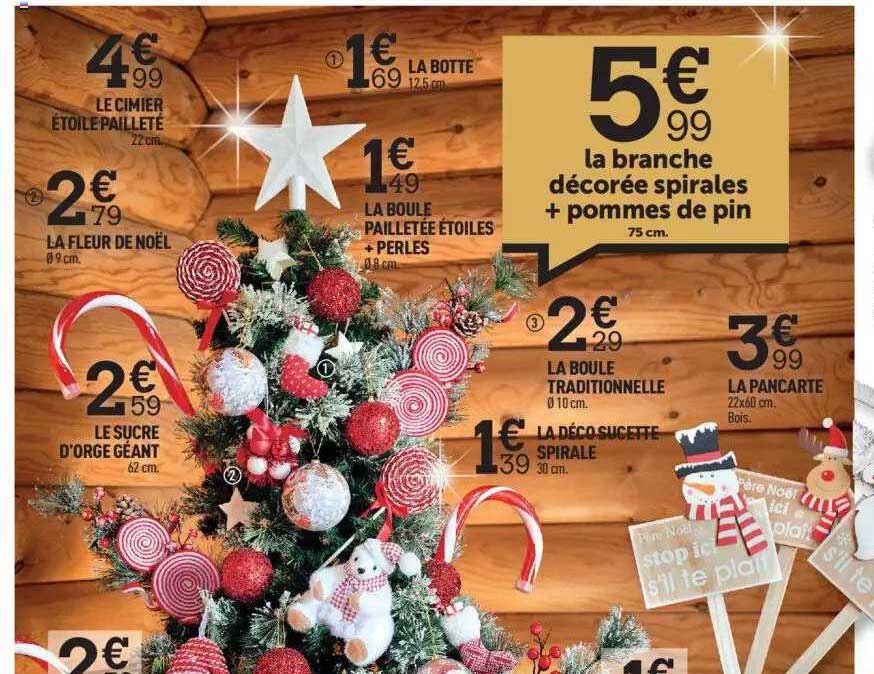 le cimier étoile pailleté, la fleur de noël, le sucre d'orge géant, la botte, la boule pailletée étoiles + perles, la boule traditionnelle, la déco sucette spirale, la pancarte, la branche décorée