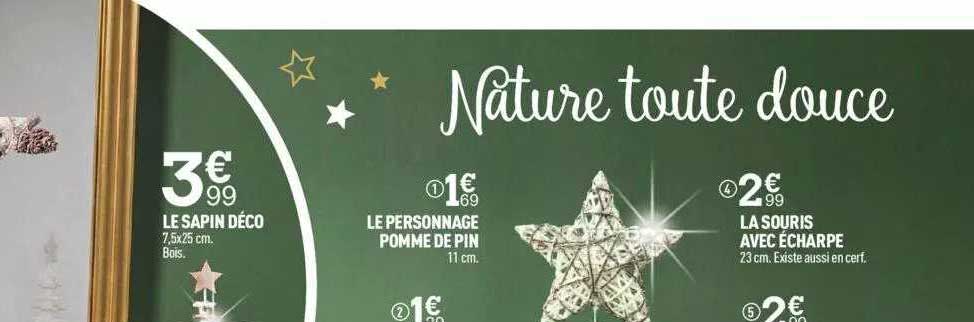 le sapin déco, le personnage pomme de pin, la souris avec écharpe
