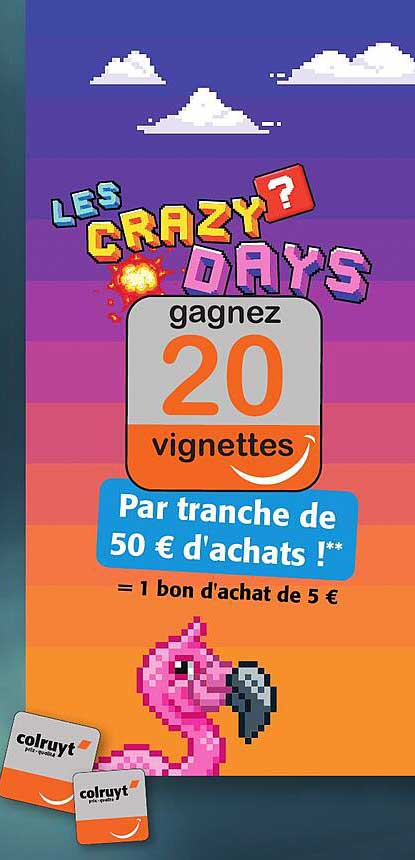 les crazy days