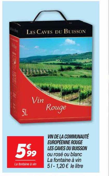 vin de la communauté européenne rouge les caves du buisson ou rosé ou blanc