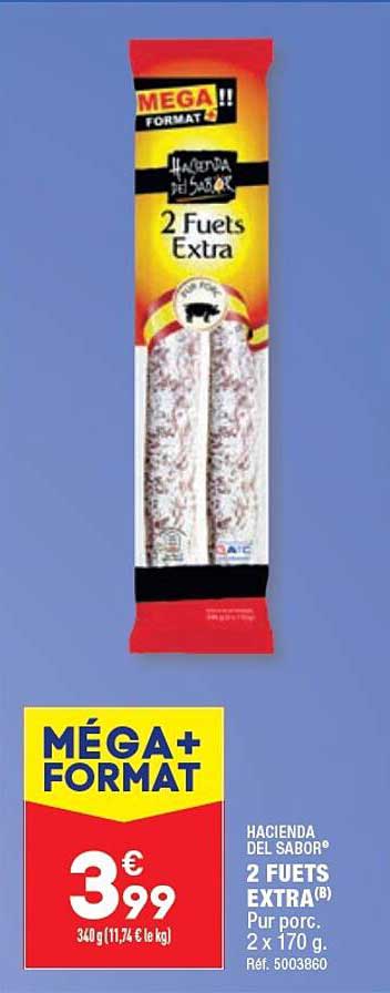 2 fuets extra hacienda del sabor