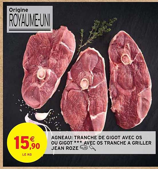 agneau: tranché de gigot avec os ou gigot avec os tranche à griller jean roze