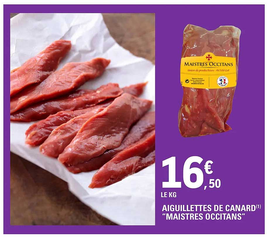 aiguillettes de canard "maistres occitans"