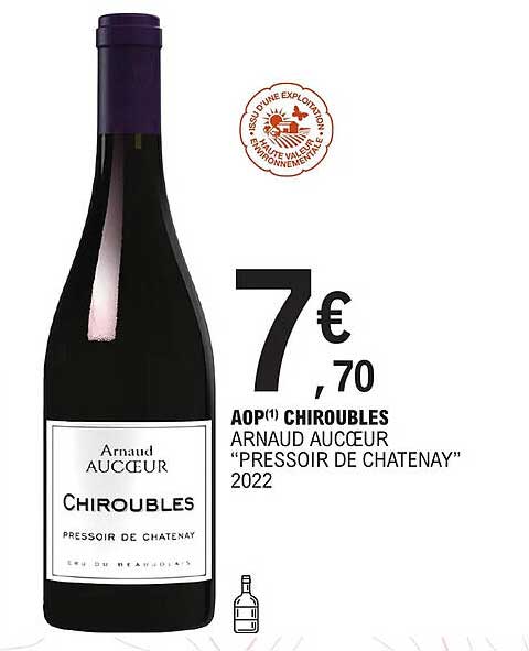 aop chiroubles arnaud aucœur "pressoir de chatenay" 2022