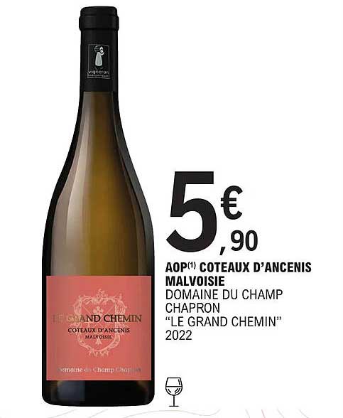 aop côteaux d'ancenis malvoisie domaine du champ chapron "le grand chemin" 2022