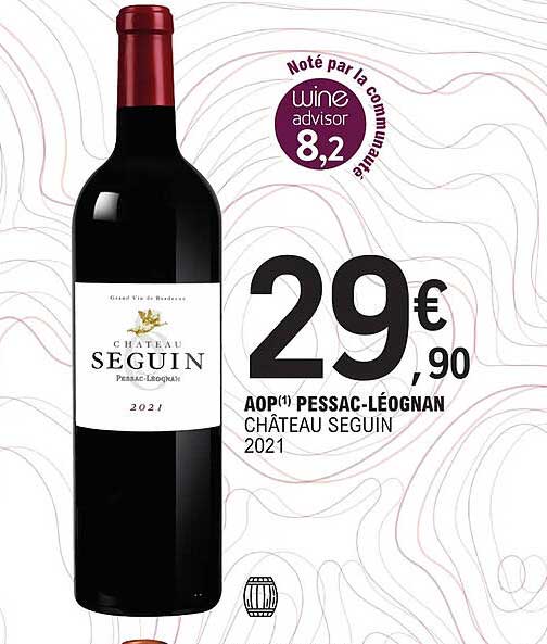 aop pessac-léognan château seguin 2021