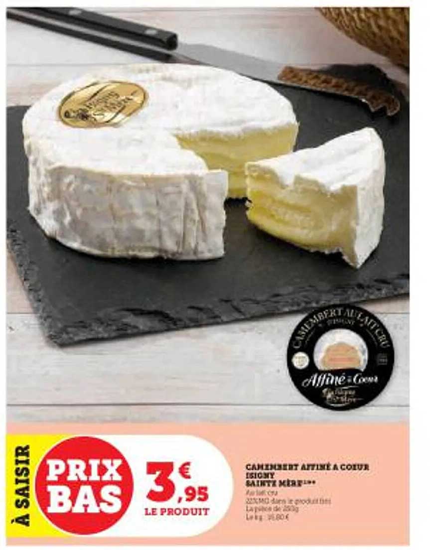 camembert affiné & cœur isigny sainte mère