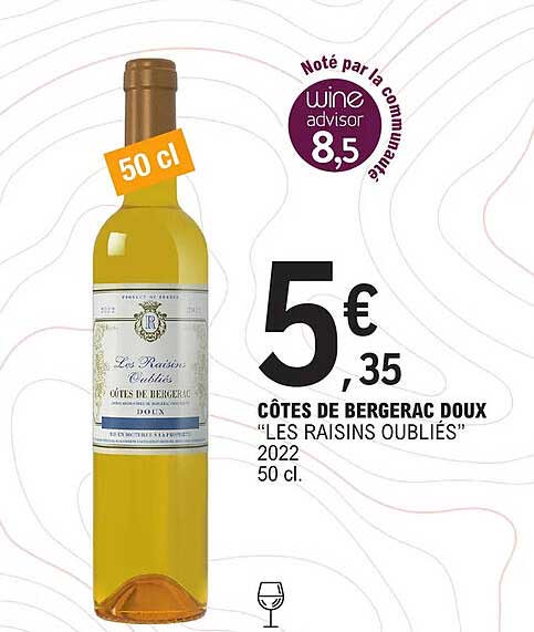 côtes de bergerac doux "les raisins oubliés" 2022