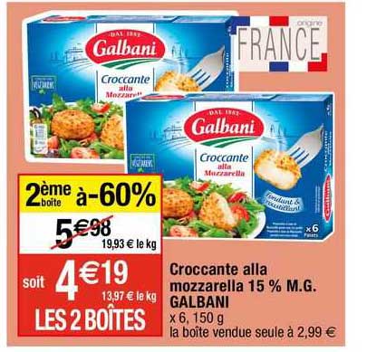 croccante alla mozzarella 15% m.g. galbani 2ème boite à -60%