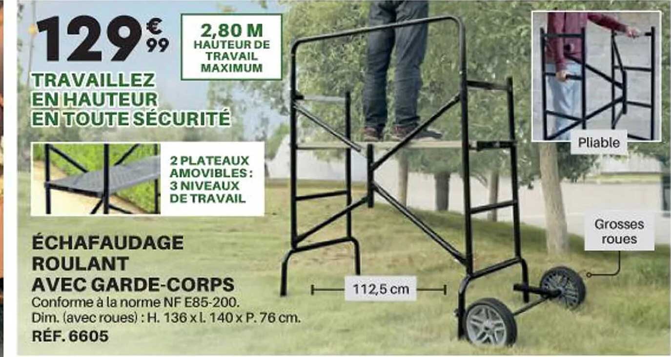 échaufaudage roulant avec garde-corps