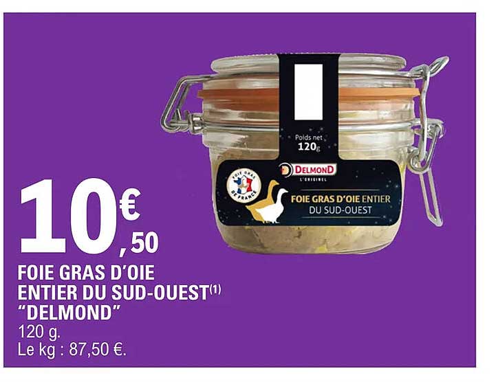 foie gras d'oie entier du sud-ouest "delmond"