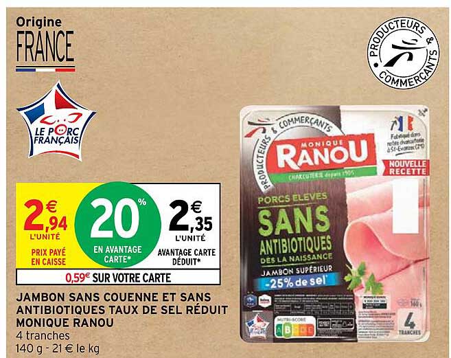 jambon sans couenne et sans antibiotiques taux de sel réduit monique ranou