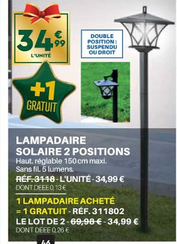 lampadaire solaire 1 positions 1 lampadaires acheté =1 gratuit
