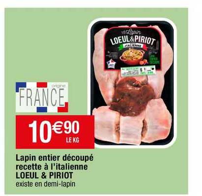lapin entier découpé recette à l'italienne loeul & piriot