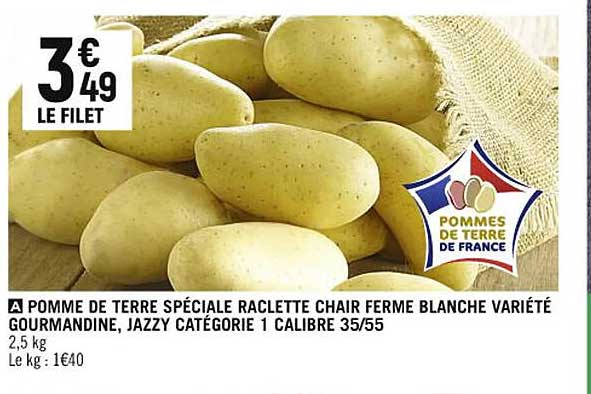 pomme de terre spéciale raclette chair ferme blanche variété gourmandine, jazzy catégorie 1 calibre 35/55
