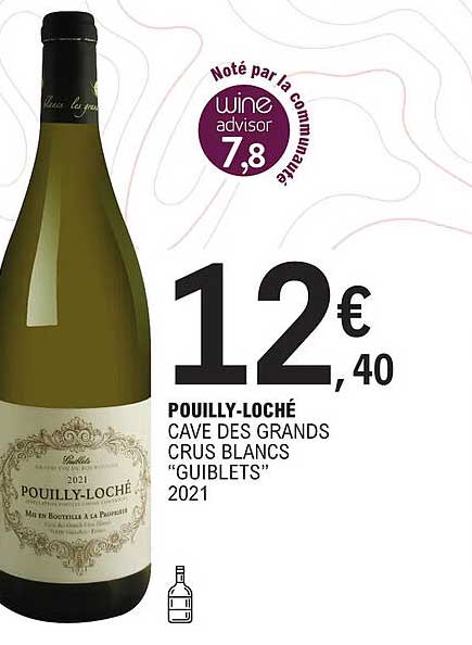 pouilly-loché cave des grands crus blancs "guiblets" 2021