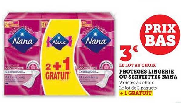 protèges lingerie ou serviettes nana