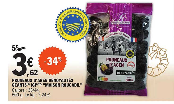 pruneaux d'agen dénoyautés géants igp "maison roucadil"