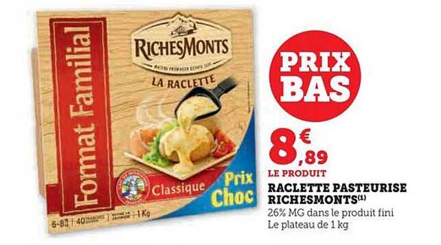 raclette pasteurisé riches monts