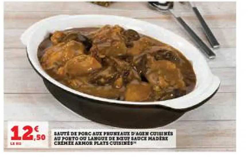 sauté de porc aux pruneaux d'agen cuisinés au porto ou langue de bœuf sauce madère crémée armor plats cuisinés