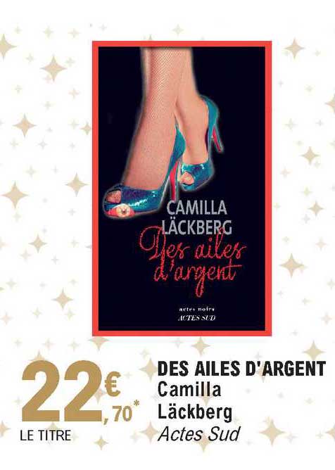 des ailes d'argent - camilla läckberg