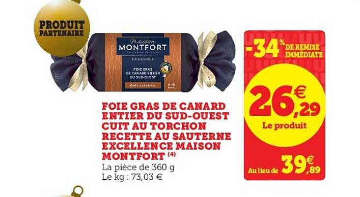 foie gras de canard entier du sud ouest cuit au torchon recette au sauterne excellence maison montfort -34% de remise immédiate