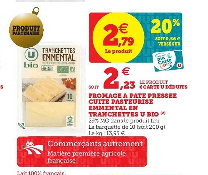 fromage à pâte pressée cuite pasteurisé emmental en tranchettes u bio