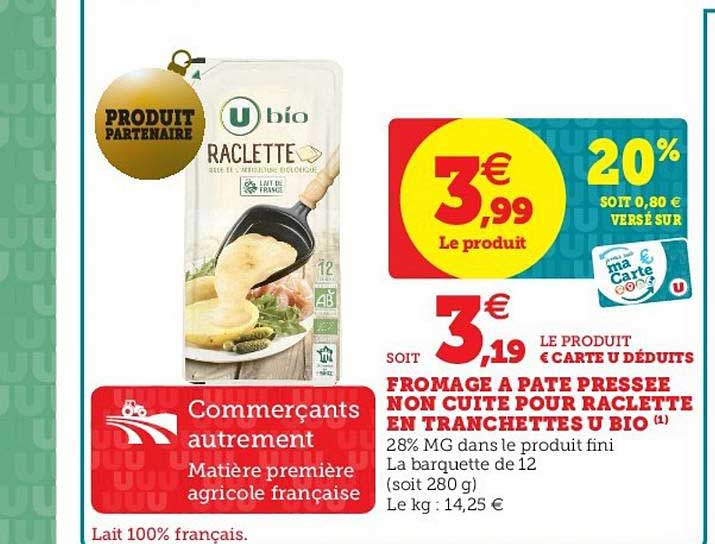 fromage à pâte pressée non cuite pour raclette en tranchettes u bio
