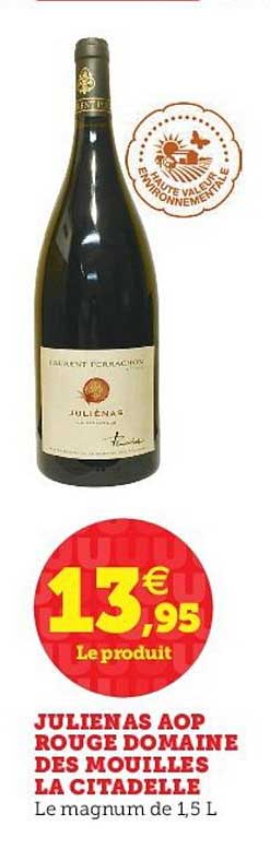 julienas aop rouge domaine des mouilles la citadelle