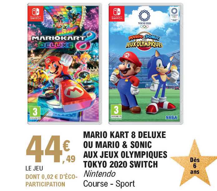 mario kart 8 deluxe ou mario & sonic aux jeux olympiques tokyo 2020 switch