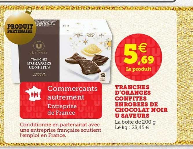 tranches d'oranges confites enrobées de chocolat noir u saveurs