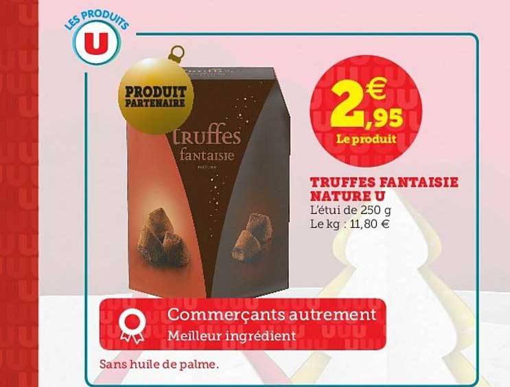 Truffes Fantaisie Nature U