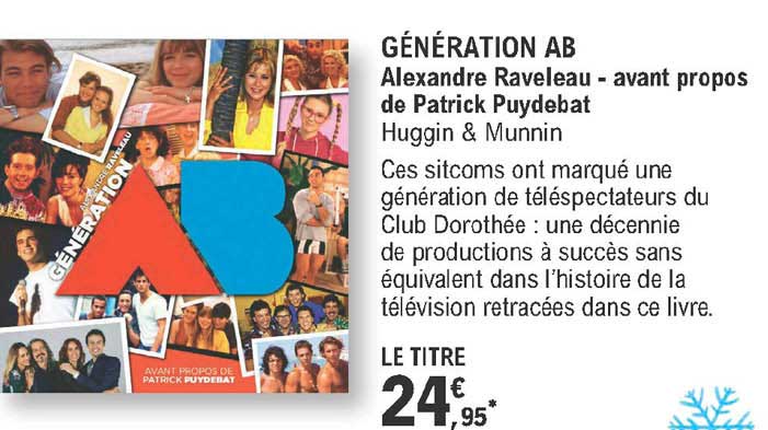 Génération Ab - Alexandre Raveleau - Avant Propos De Patrick Puydebat
