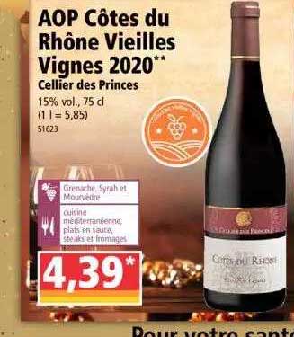 aop côtes du rhône vieilles vignes 2020 cellier des princes